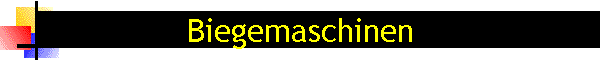Biegemaschinen